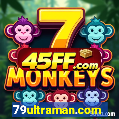 79ultraman.com