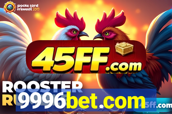 9996bet.com
