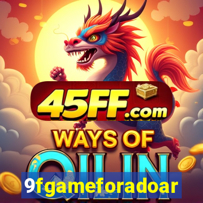 9fgameforadoar