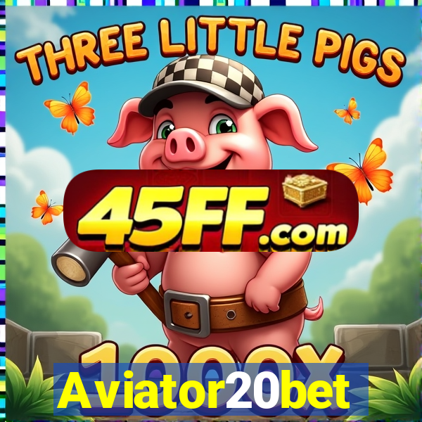 Aviator20bet