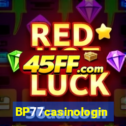 BP77casinologin