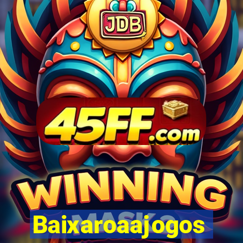 Baixaroaajogos