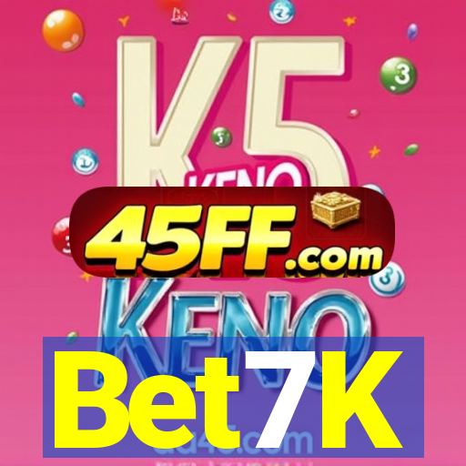 Bet7K