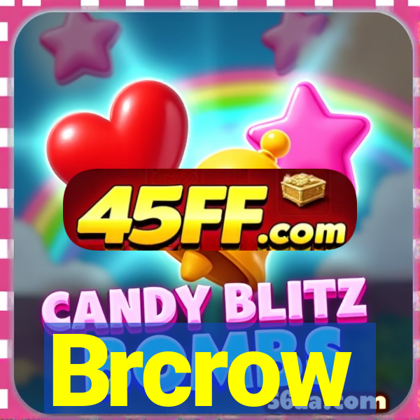 Brcrow