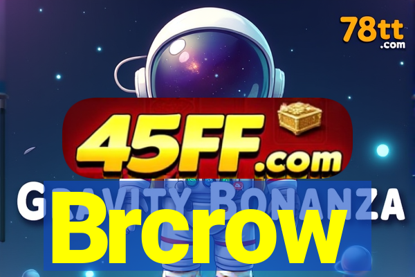Brcrow