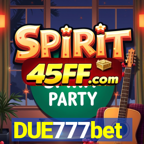 DUE777bet