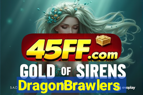DragonBrawlers