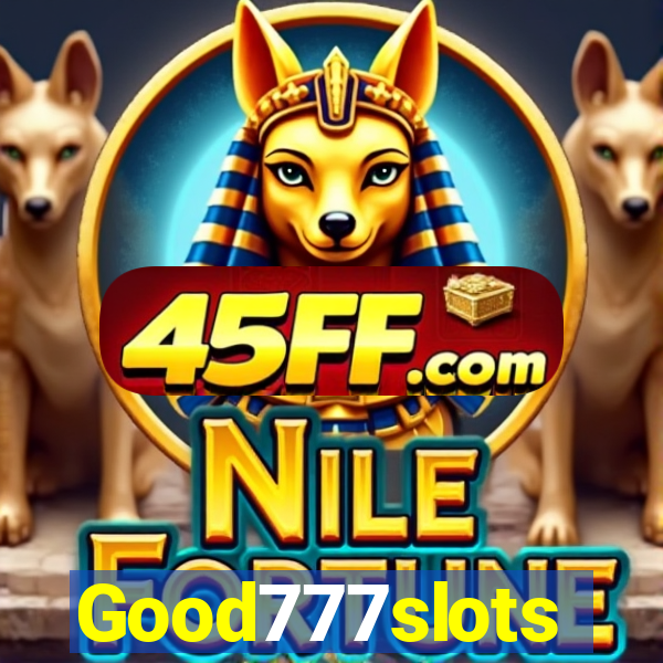 Good777slots