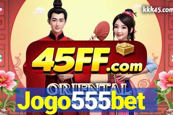 Jogo555bet