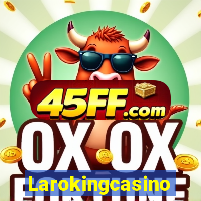 Larokingcasino