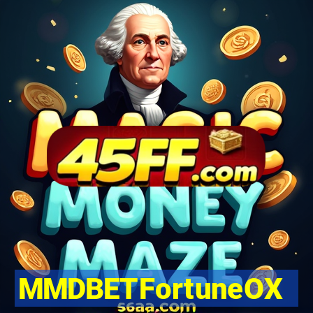 MMDBETFortuneOX