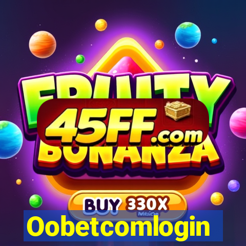 Oobetcomlogin