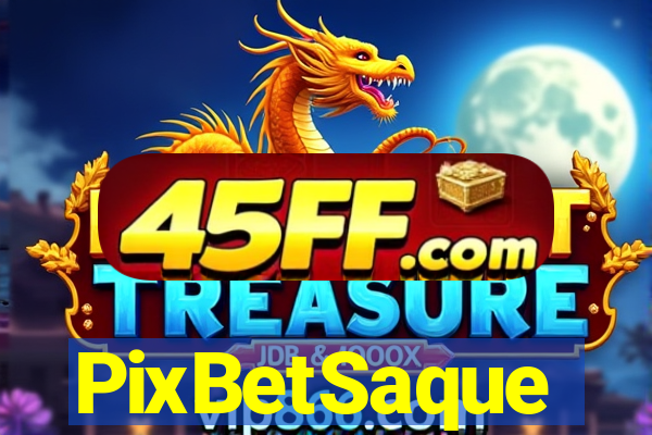 PixBetSaque