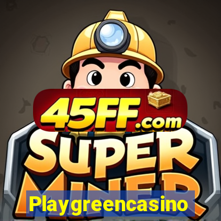 Playgreencasino