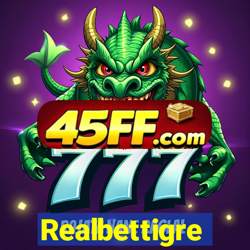 Realbettigre