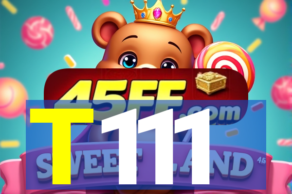 T111