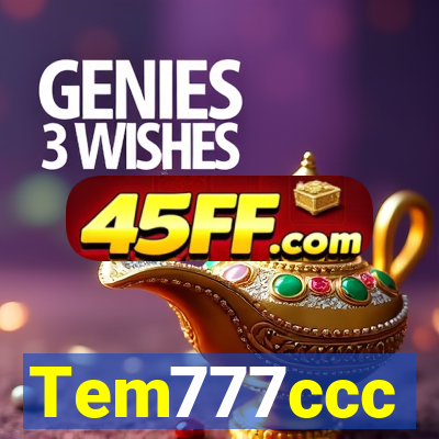 Tem777ccc