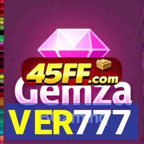 VER777