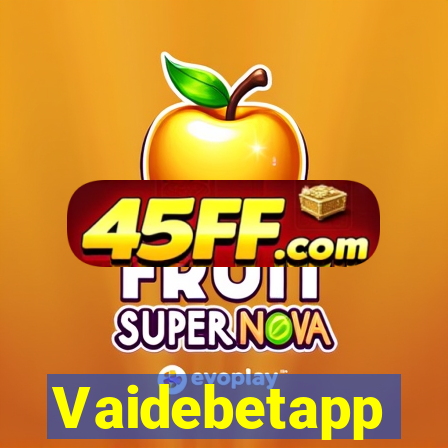 Vaidebetapp