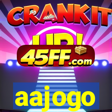 aajogo