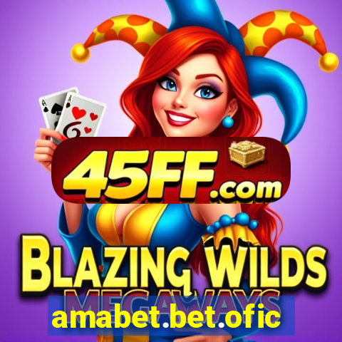 amabet.bet.oficial