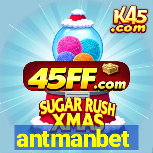 antmanbet