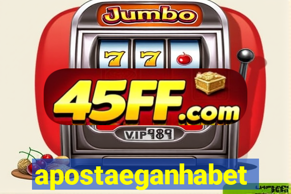 apostaeganhabet