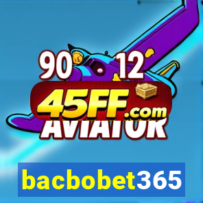 bacbobet365
