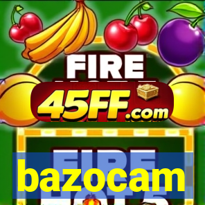 bazocam