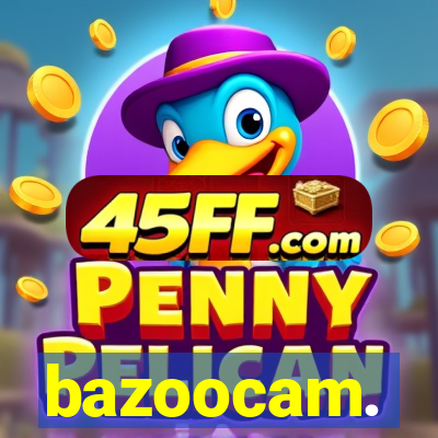 bazoocam.