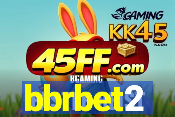 bbrbet2