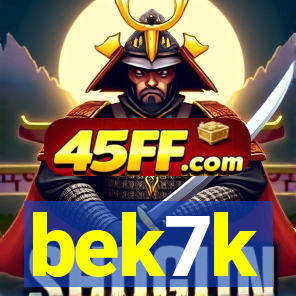 bek7k