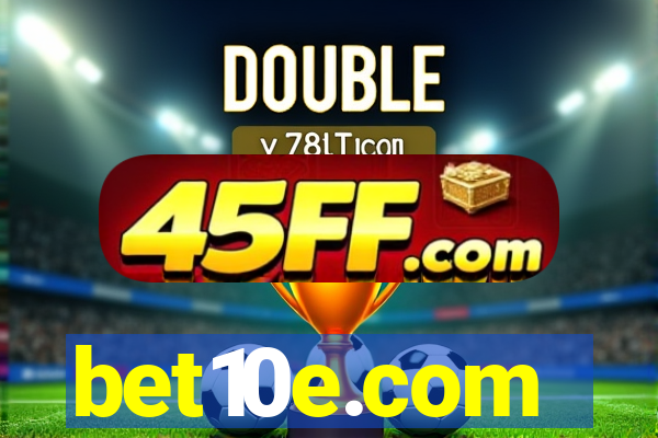 bet10e.com