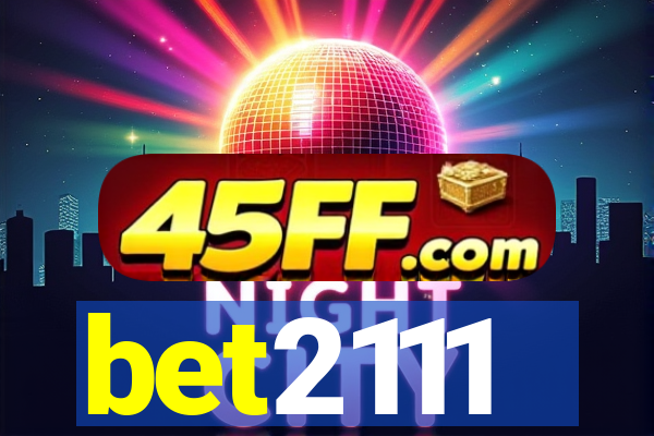 bet2111
