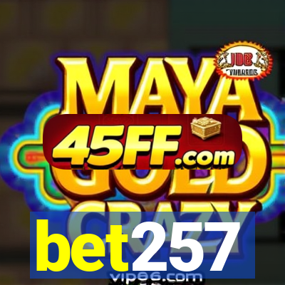 bet257
