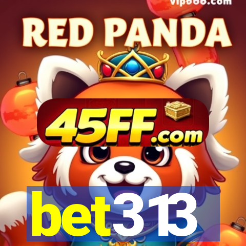 bet313