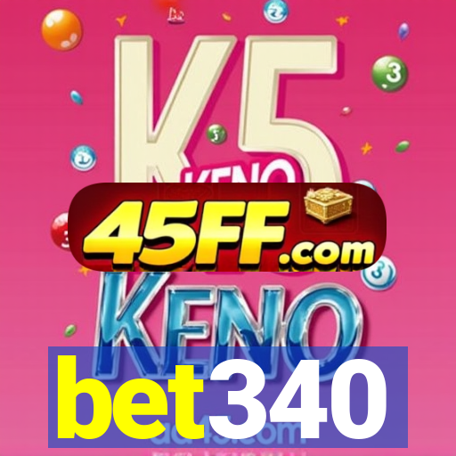 bet340