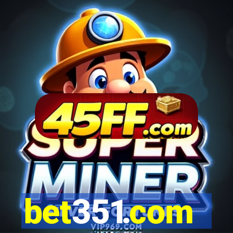 bet351.com