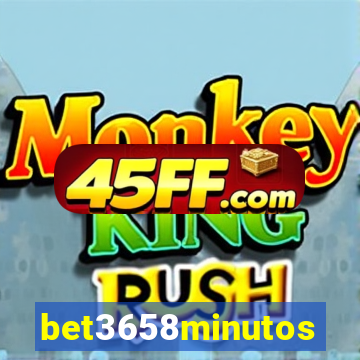 bet3658minutos