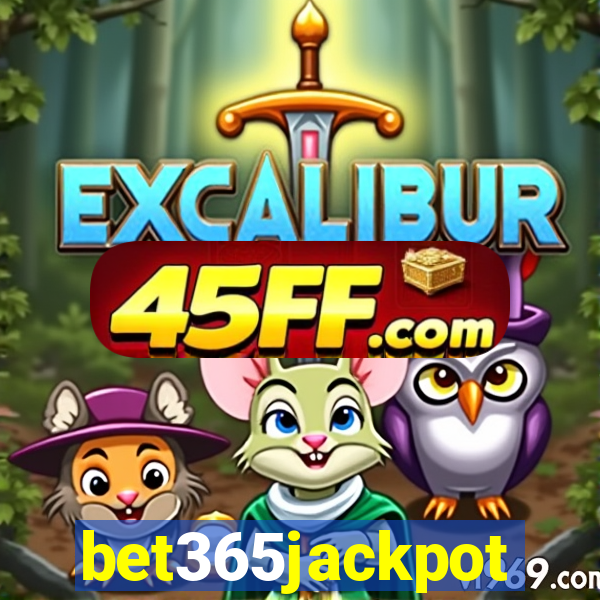 bet365jackpot
