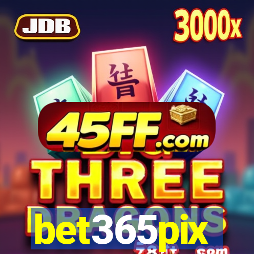bet365pix