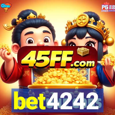 bet4242