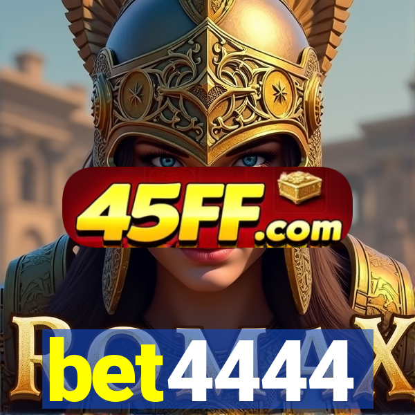 bet4444