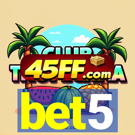 bet5