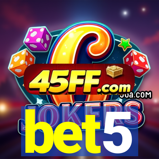 bet5