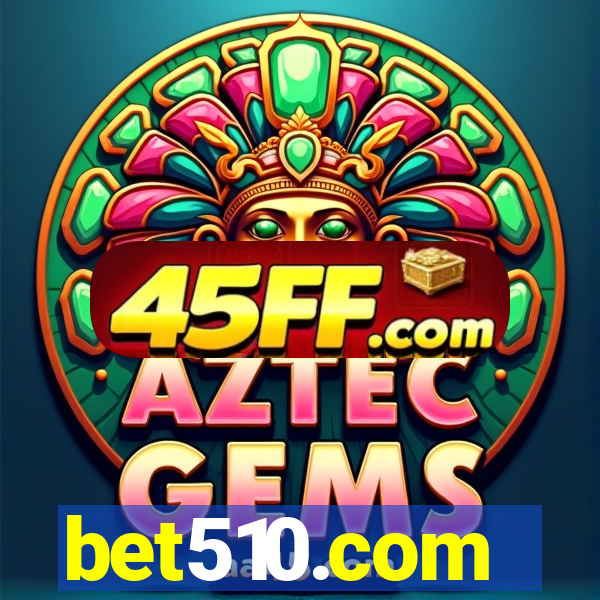 bet510.com
