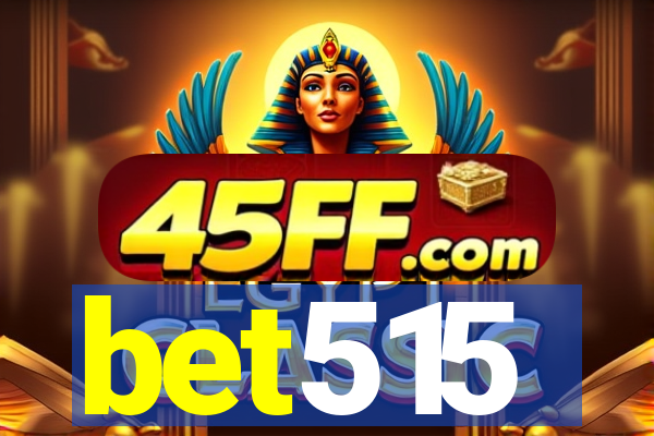 bet515