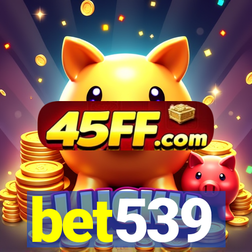 bet539