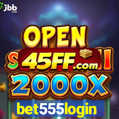 bet555login