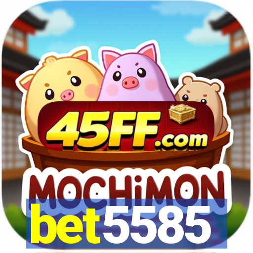 bet5585
